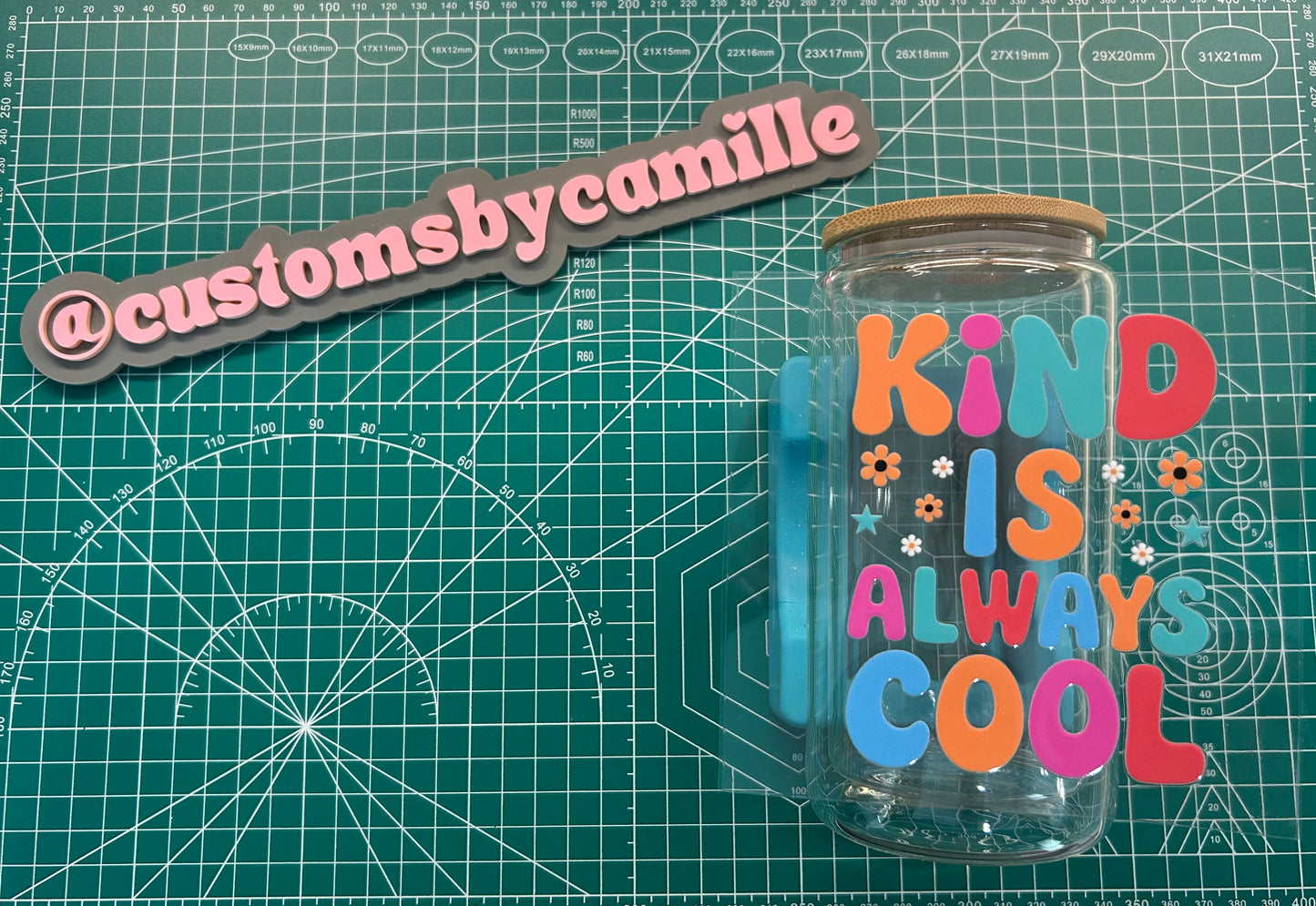 #157 Kind Is Always Cool decal