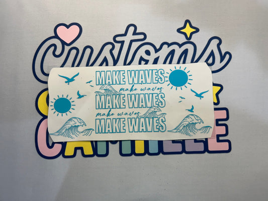 #307 Make Waves decal