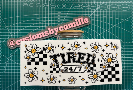 #259 Tired 24/7 decal