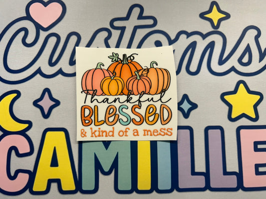 #337 Thankful Blessed & Kind decal